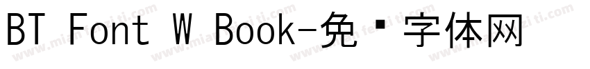 BT Font W Book字体转换